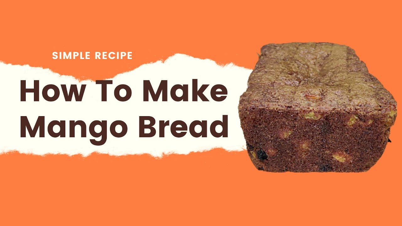 Как приготовить манговый хлеб 🥭🍞 | Лучше всего использовать спелые манго с Гавайев