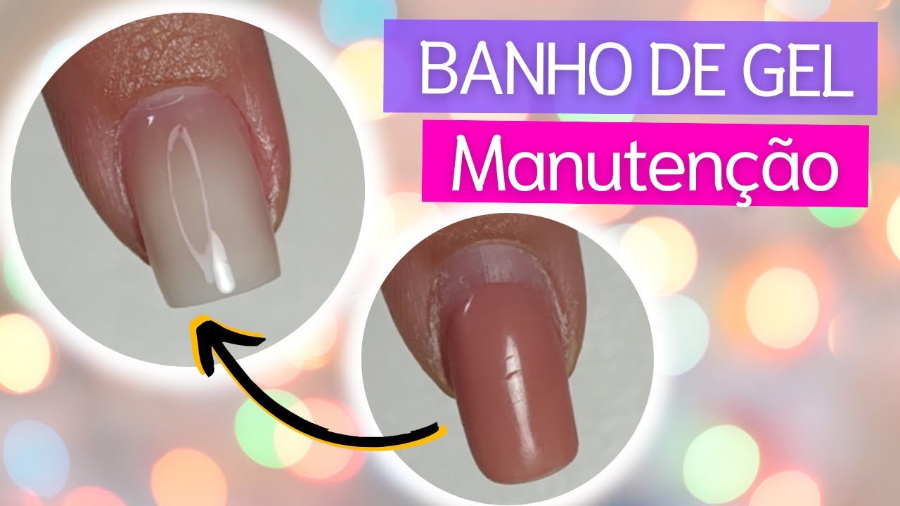 Aprenda a fazer o BANHO DE GEL e manutenção  (Passo a Passo)