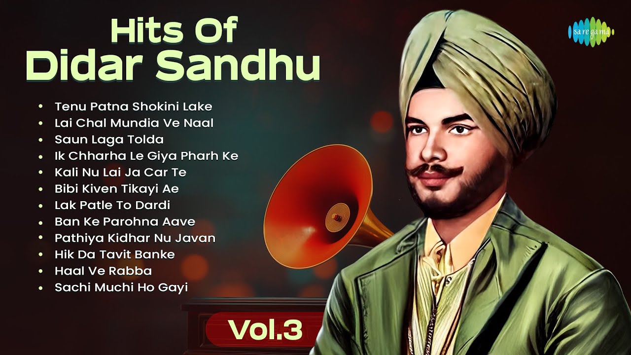 Hits Of Didar Sandhu Vol.3 | Tenu Patna Shokini Lake | Lai Chal Mundia Ve Naal | Old Punjabi Songs