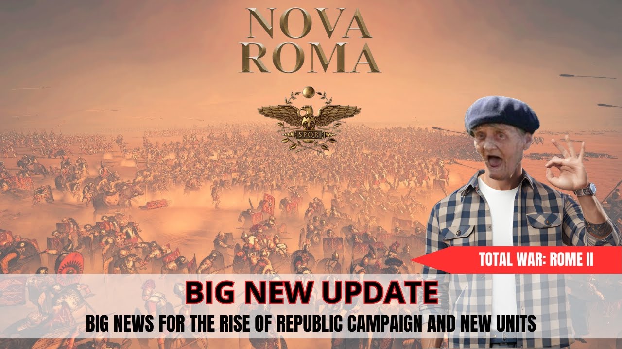 Total War. Rome 2 - Nova Roma Mod - New update released