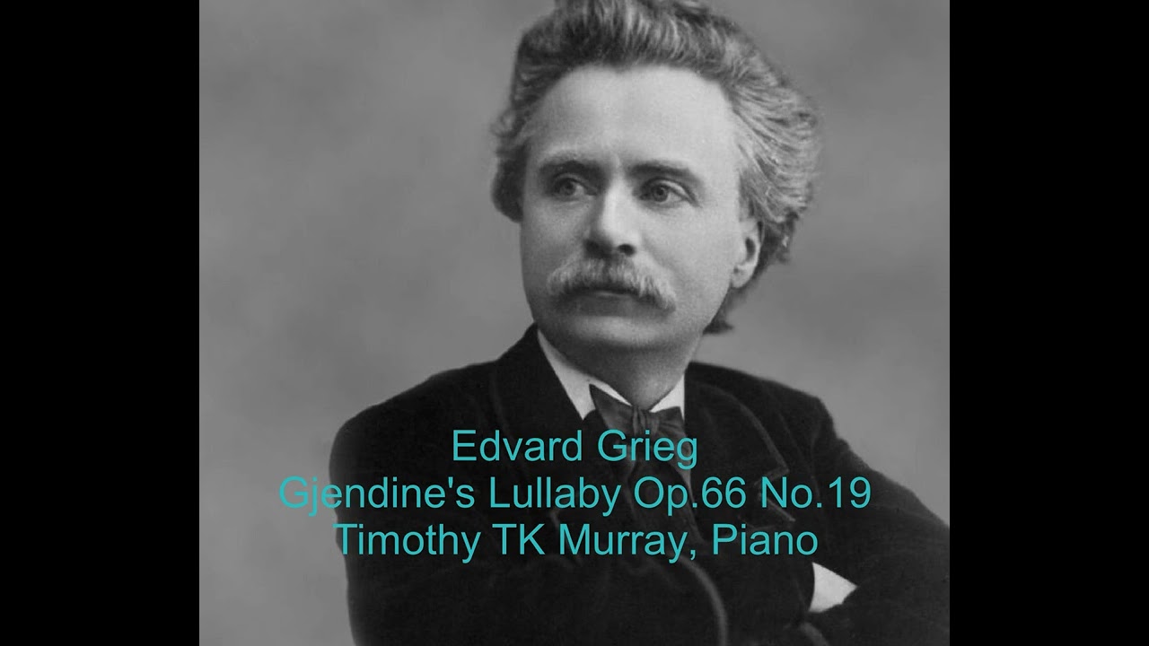 Grieg - Gjendine's Lullaby Op.66 No.19 - Timothy TK Murray, Piano #piano #beautiful #norwegian
