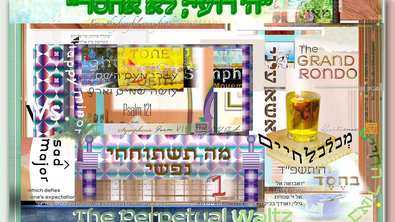 32. The Perpetual Waltz (Complete) כל זמן Tehillim/Psalms 23, 56–57 תהלים; Hillel Glueck Music Works