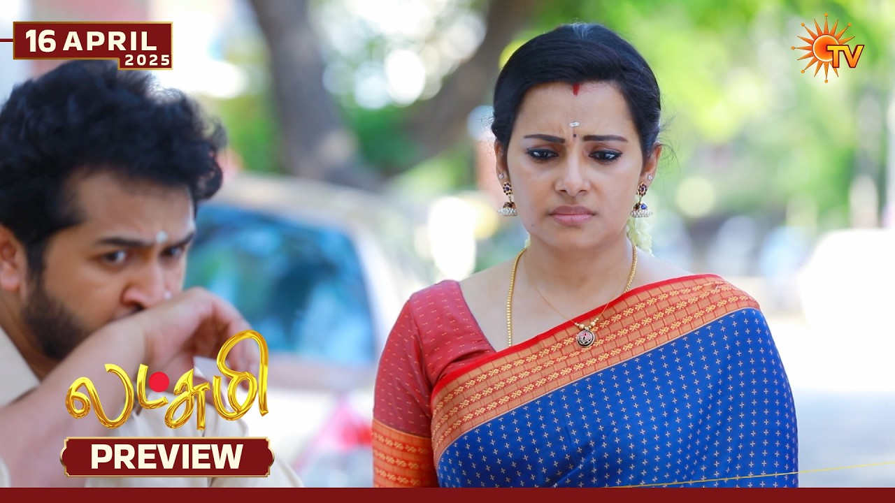 Lakshmi - Preview | 16 Apr 2026 | Tamil Serial | Sun TV