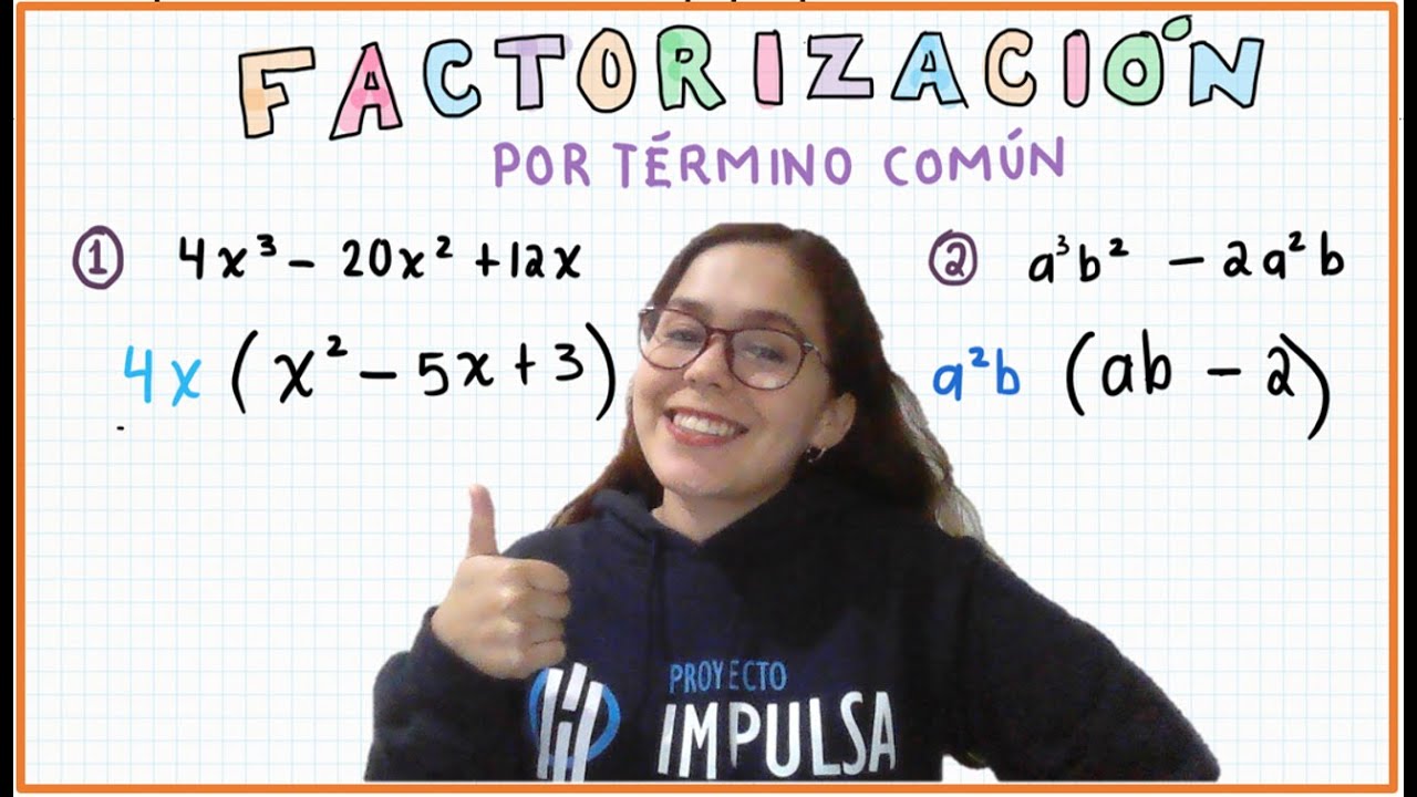 FACTORIZACIÓN por término común