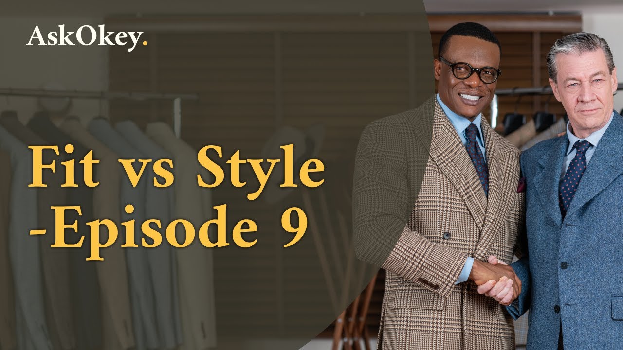 Fit vs Style & Much More | AskOkey Podcast Episode 9