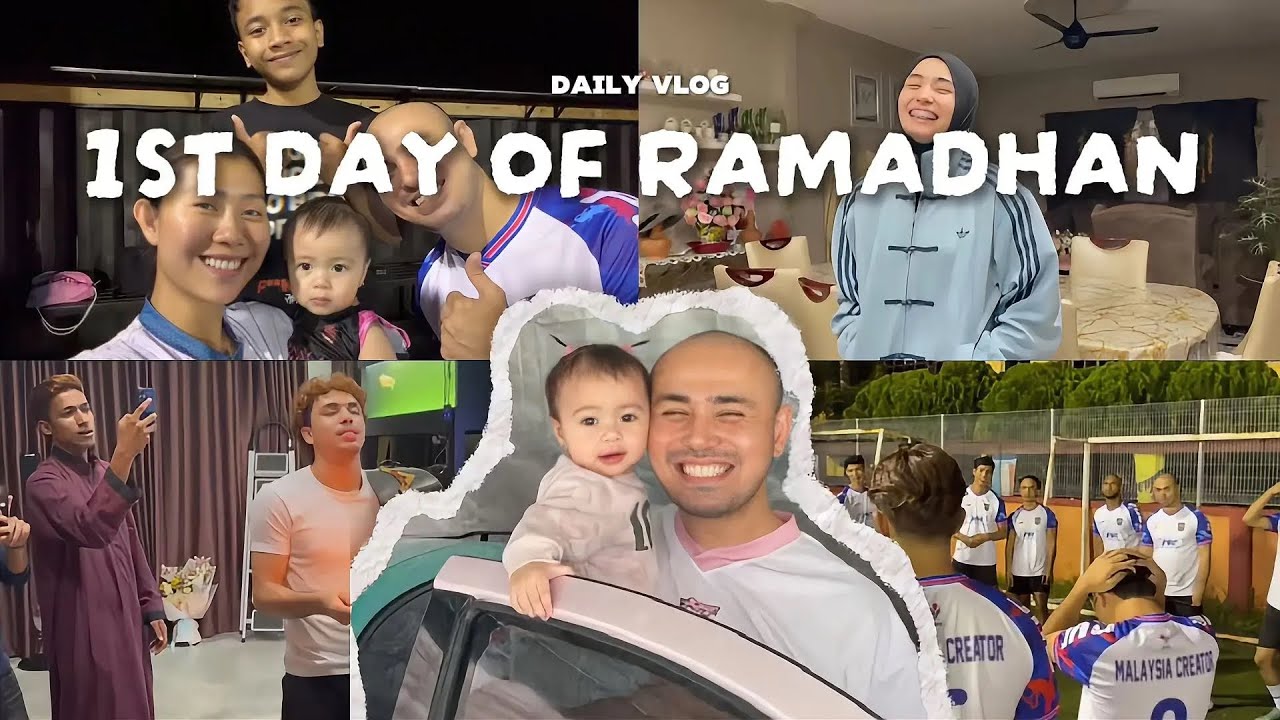 1ST DAY OF RAMADHAN & HAPPY BIRTHDAY PUTRA !! 🥳