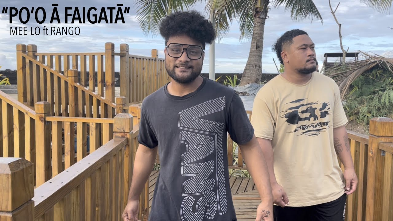 “PO’O Ā FAIGATĀ”-…MEE-LO ft RANGO..Recorded by- Pesega Records.. New Samoan Song 2022..
