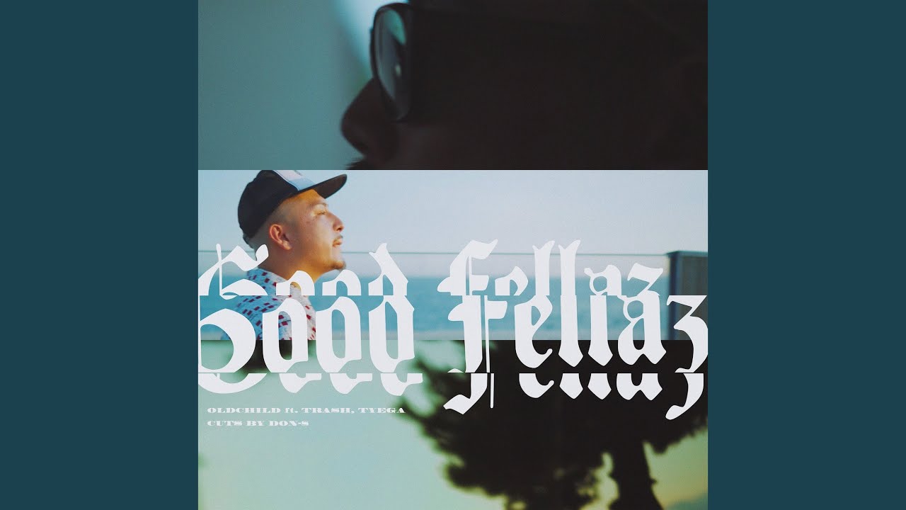 GOOD FELLAZ (feat. TRASH & TYEGA)