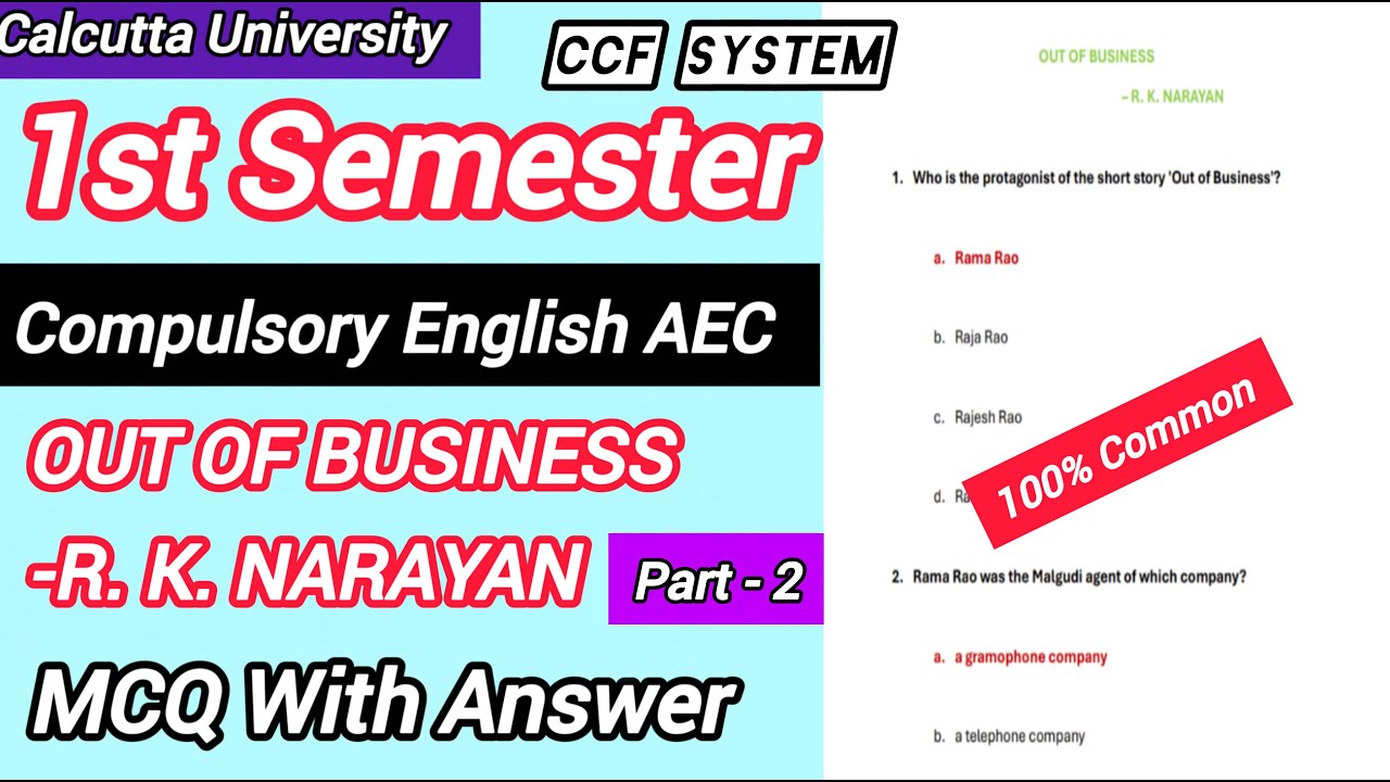 Cu 1st semester compulsory English AEC MCQ suggestions 2025 // OUT OF BUSINESS By R. K. NARAYAN