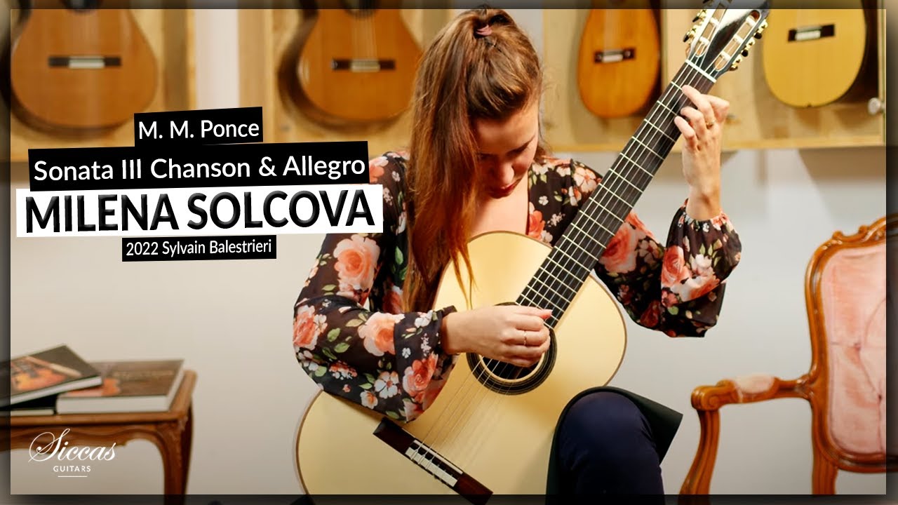 Milena Solcova plays Sonata III Chanson & Allegro by M. M. Ponce on a 2022 Sylvain Balestrieri