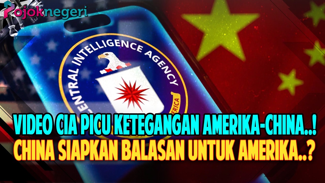 CHINA ANCAM TINDAK TEGAS USAI CIA RILIS IKLAN TARGETKAN MILITER TIONGKOK!