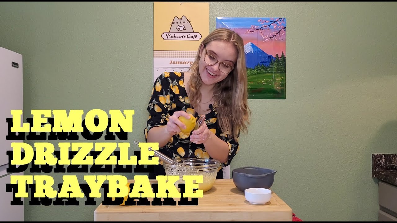 ANYONE CAN COOK - LEMON DRIZZLE TRAYBAKE - The Great British Baking Show Cookbook