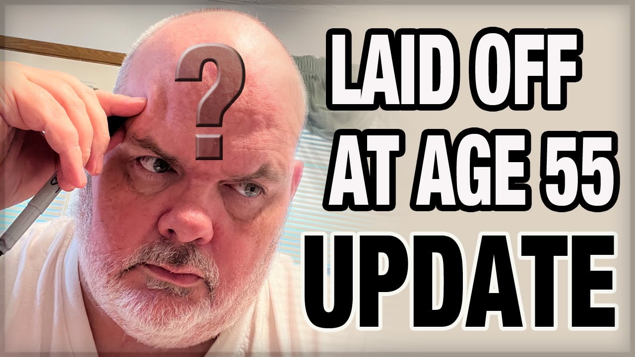 Dealing with being laid off  at age 55 and depression update