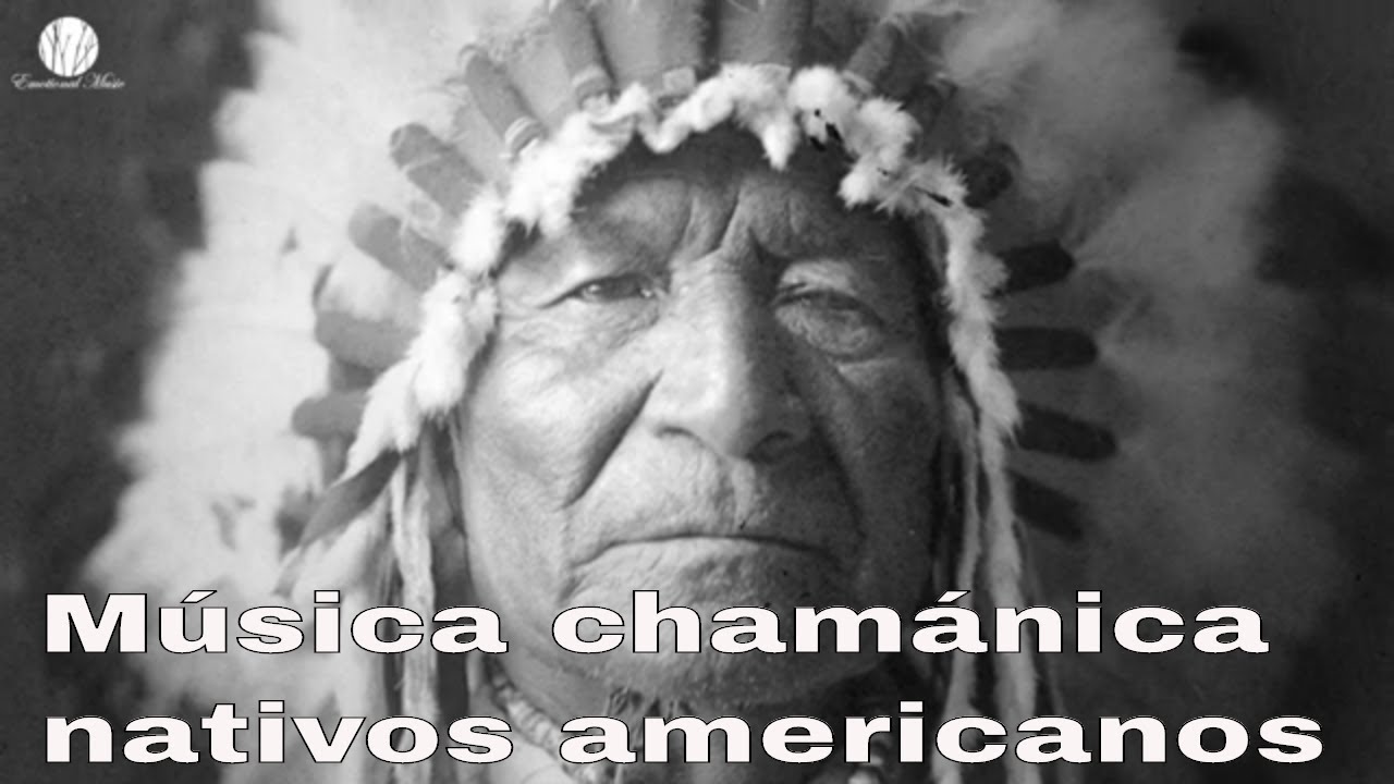 Musica Nativos Apaches y Cherokees para Relajaci&oacute;n