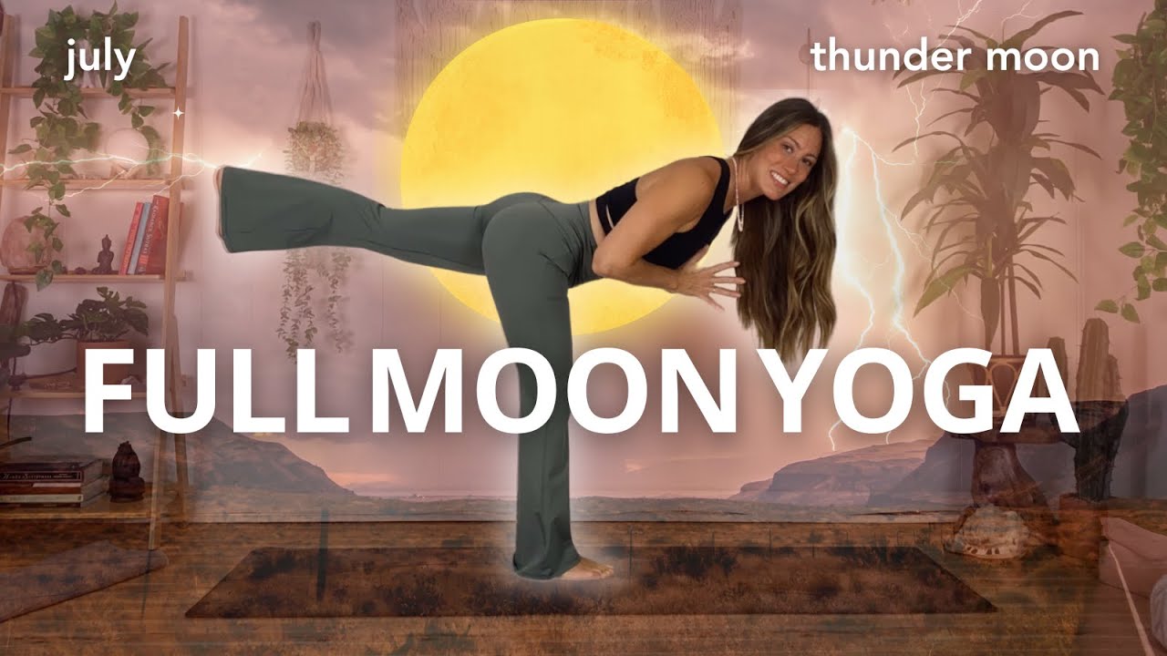 FULL THUNDER MOON YOGA ⛈️🌝 “calm in the storm” full body yoga [30 mins] Full Moon Yoga