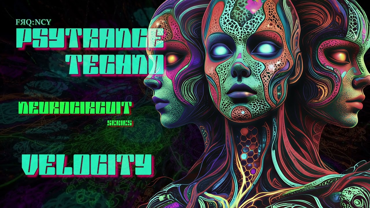 Velocity - FRQNCY // NeuroCircuit (Psytrance Techno)