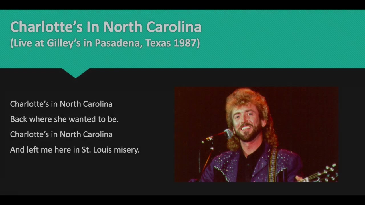 Keith Whitley - Charlotte's in North Carolina (Live at Gilley's 1987)