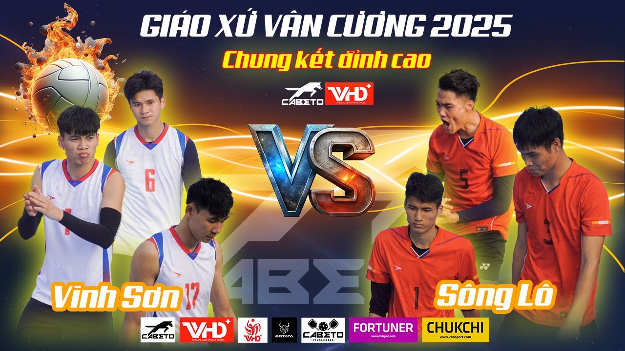 Siêu chung kết| Vinh Sơn(Ngọc Thuân,Đinh Duy) vs Sông Lô(Bùi Cường,Duy Tuyến)|Giáo Xứ Vân Cương 2025