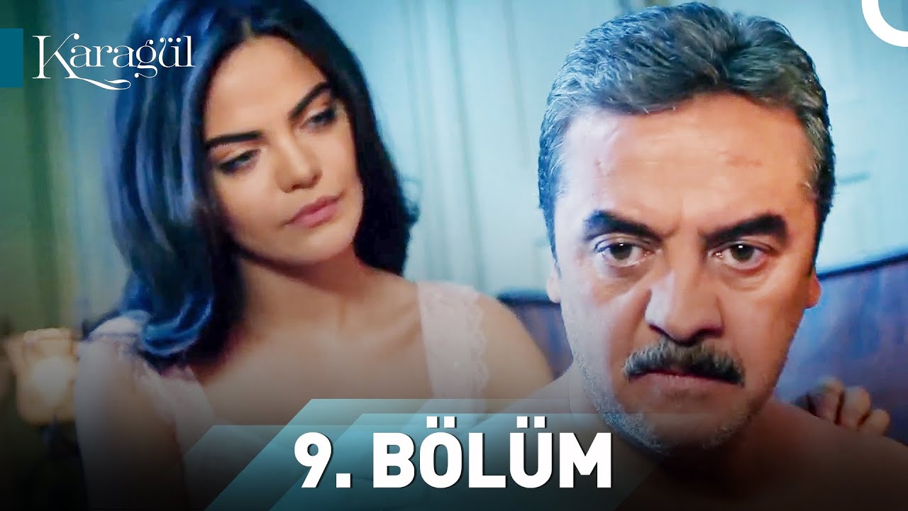 Karagül 9. Bölüm