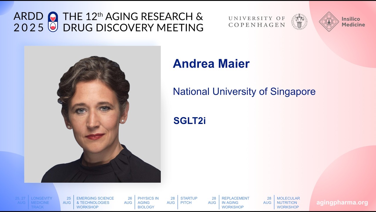 Andrea Maier at ARDD2025: SGLT2i
