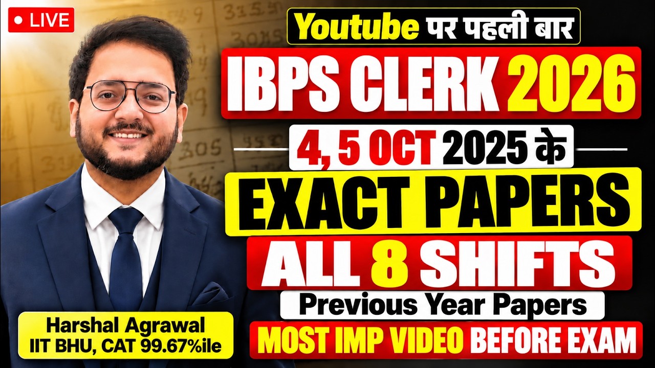 🔴 IBPS CLERK Prelims 2025 Memory Based Paper All 8 SHIFTS QUANT ✅ IBPS CLERK Prelims 2026 Quant
