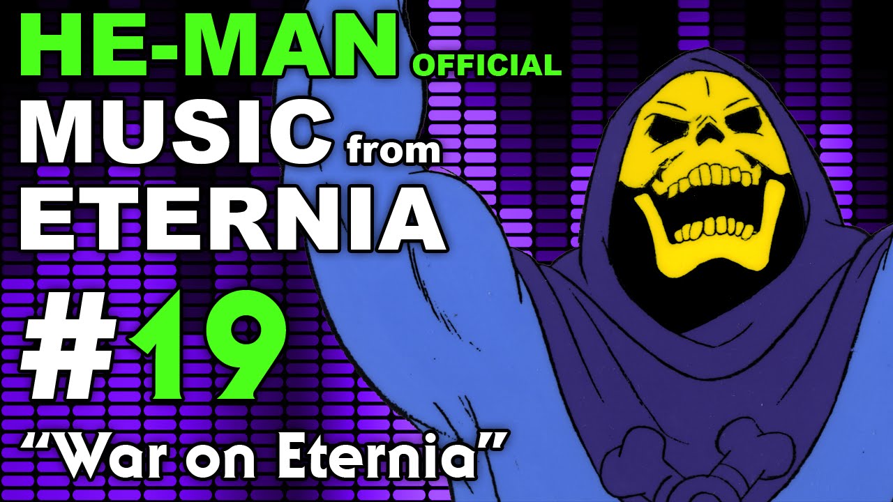 He-Man - MUSIC from ETERNIA - War on Eternia - BONUS VIDEO
