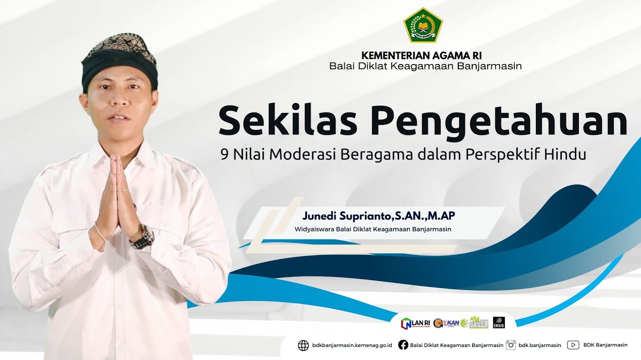 SEPHU “SEKILAS PENGETAHUAN” - 9 Nilai Moderasi Beragama dalam Perspektif Hindu