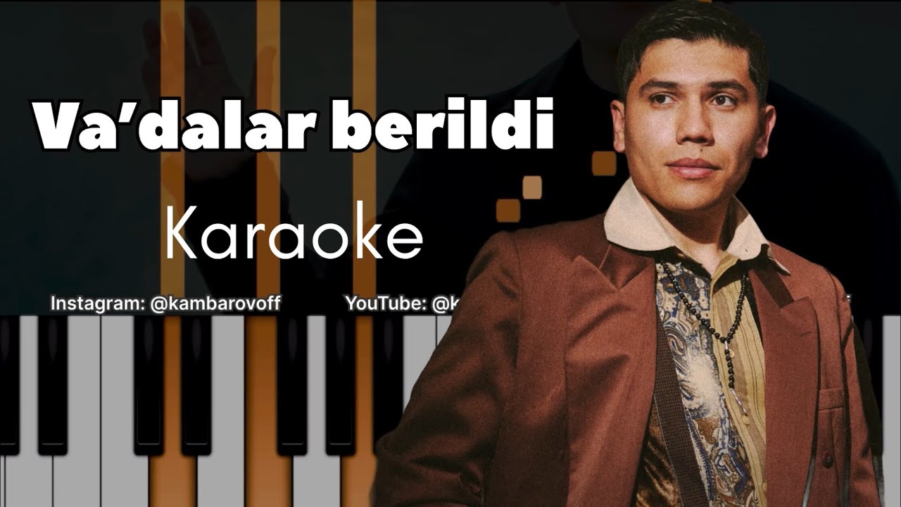 Va’dalar Berildi - Jamshid Ximmatov | KARAOKE • TEKST • QO’SHIQ MATNI • SO’ZLARI |