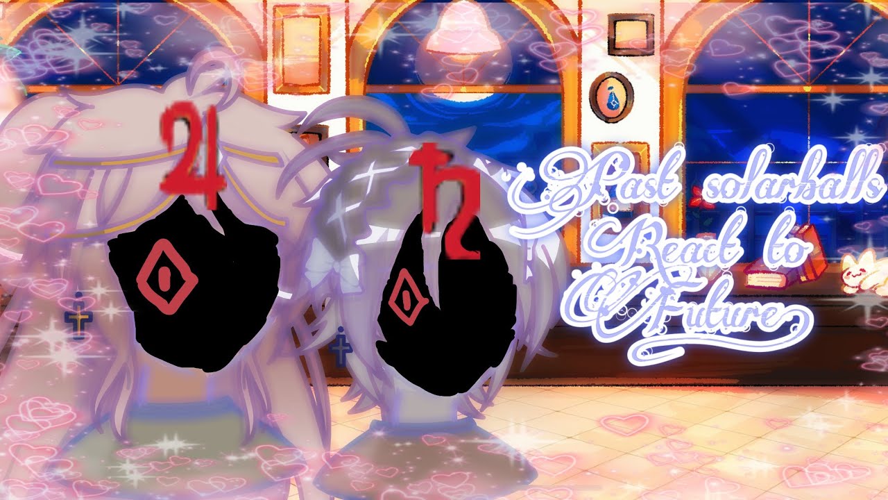 Past solar balls react to..? [English 🇺🇸/ Spanish 🇲🇽] part three!
