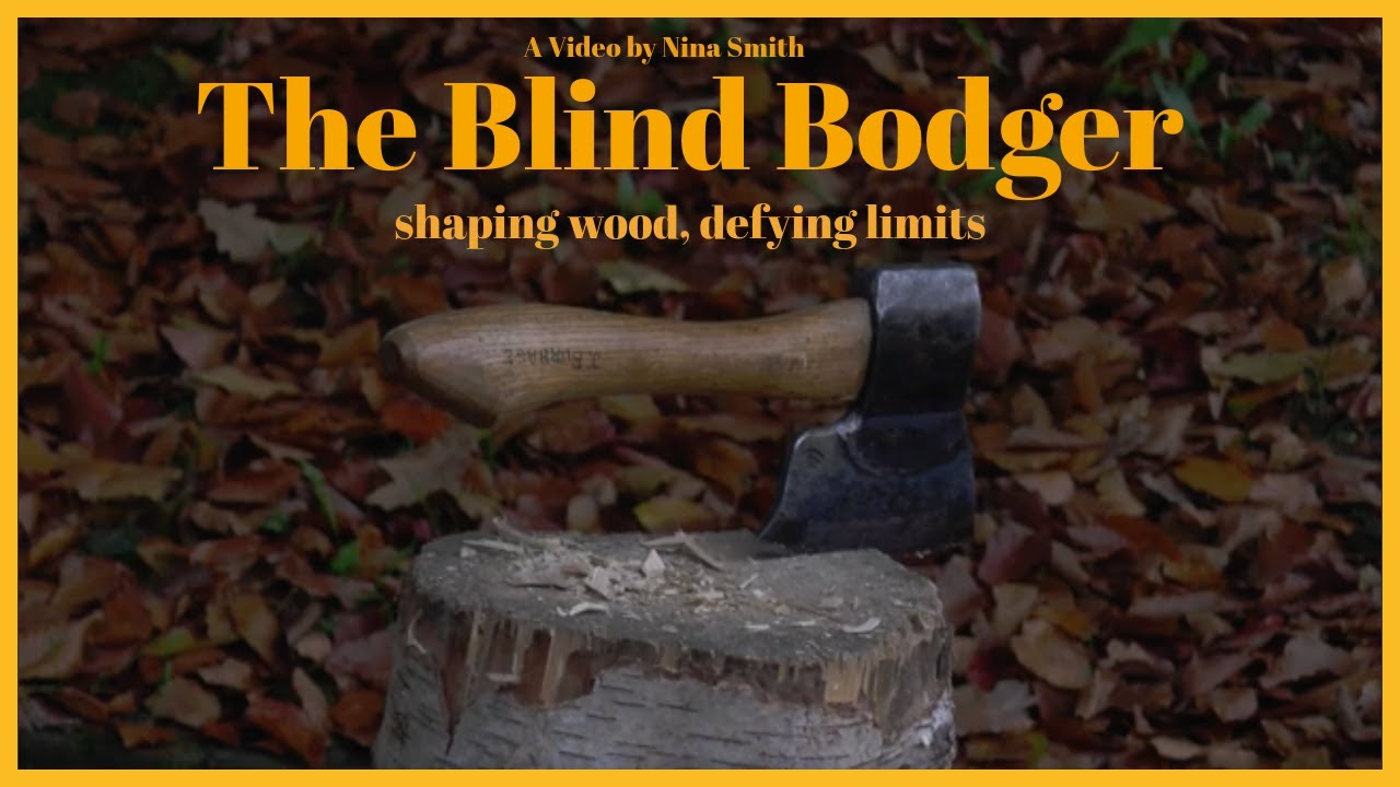 The Blind Bodger