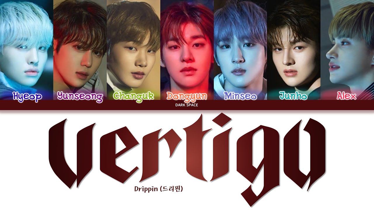 DRIPPIN (드리핀) - VERTIGO [Color Coded Lyrics Eng/Rom/Han]