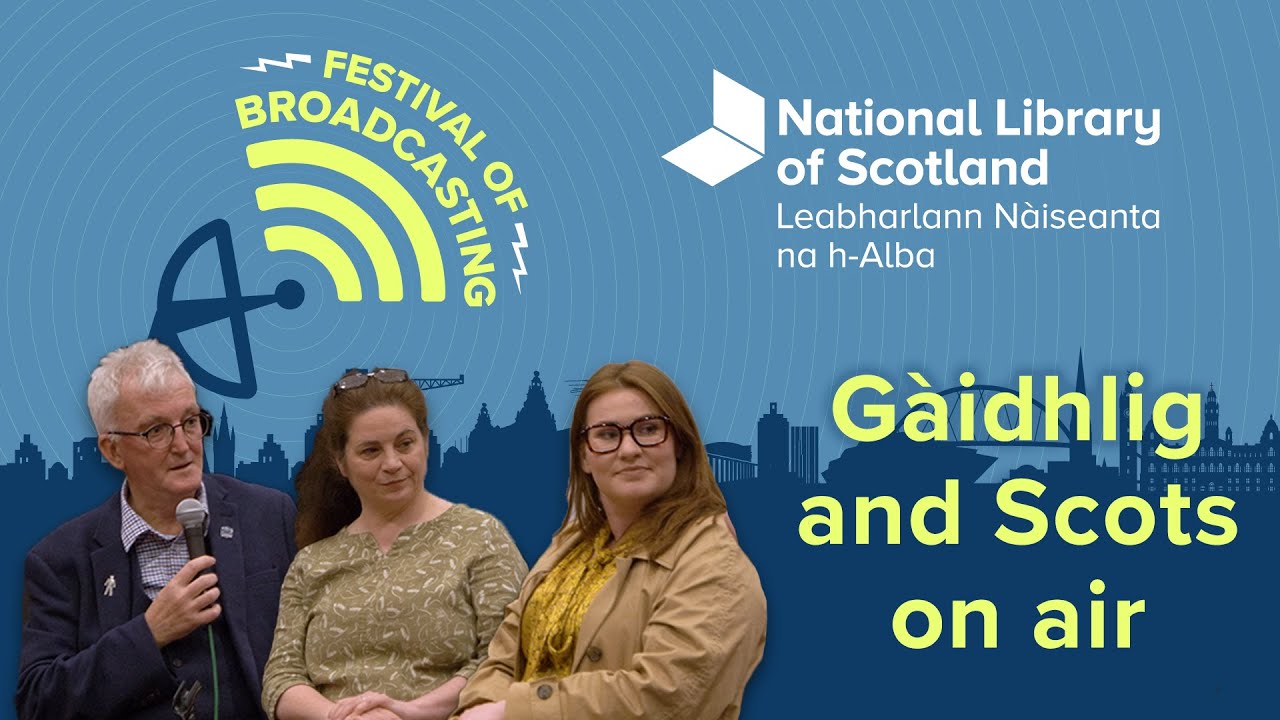 Gàidhlig and Scots on the Air
