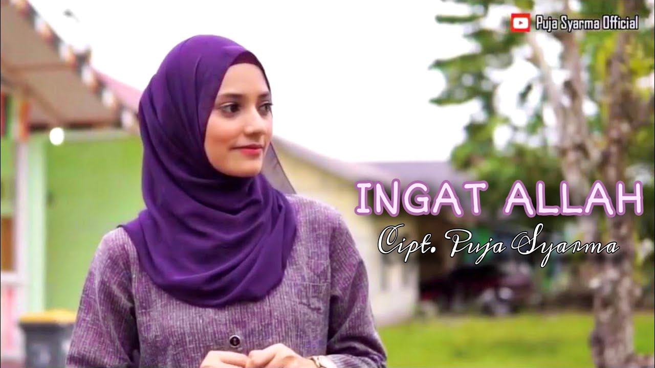 PUJA SYARMA - INGAT ALLAH (Official Music Video)