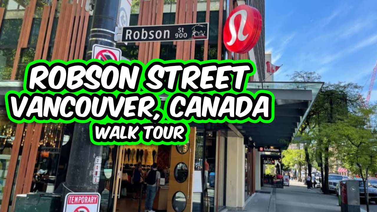 Vancouver Robson Street Walking Tour