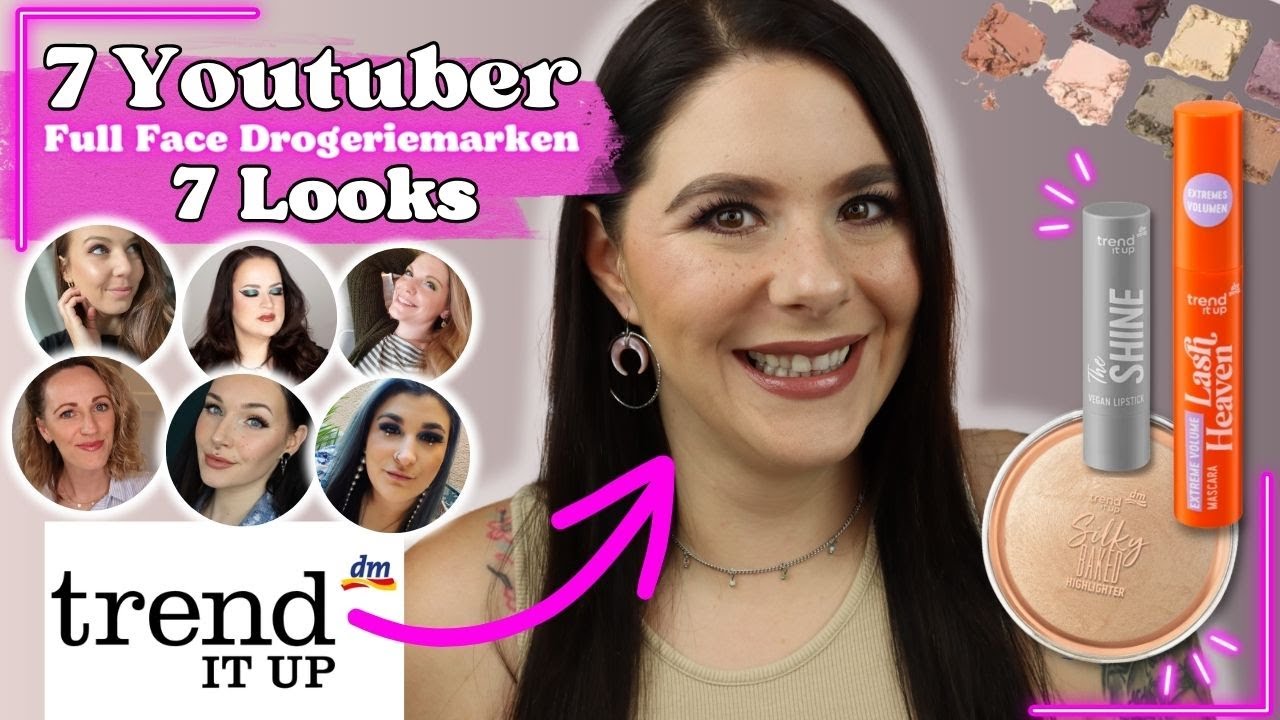 TREND IT UP FULL FACE 7️⃣ Youtuber - 7️⃣ Drogerie Marken & FULL FACE LOOKS