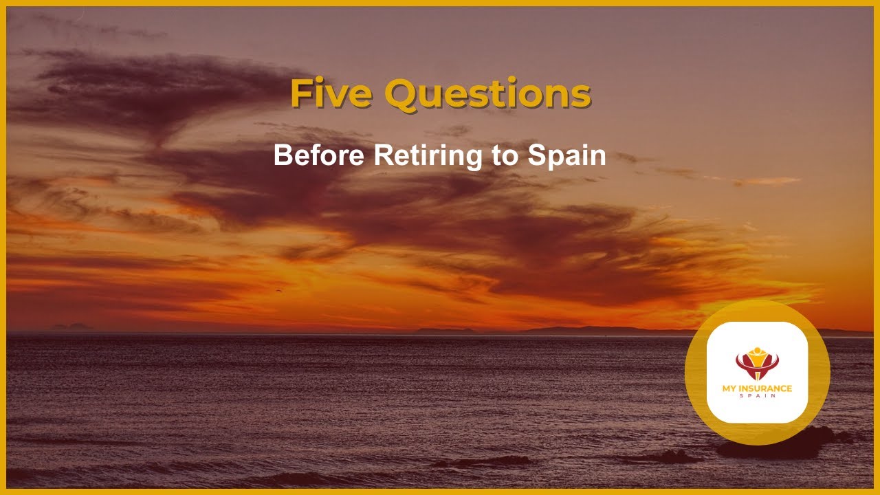 5 questions before retiring to Spain