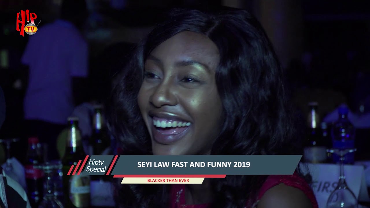 SEYILAW FAST AND FUNNY 2019 (BLACKER THAN EVER)