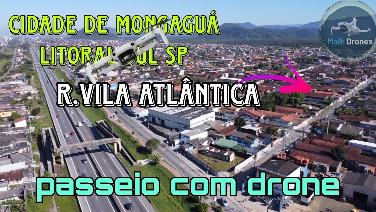 Cidade de Mongaguá litoral sul SP passeio de drone até o final da rua vila atlântica