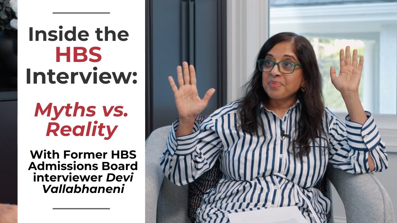 Inside The HBS Interview: Myths vs. Reality