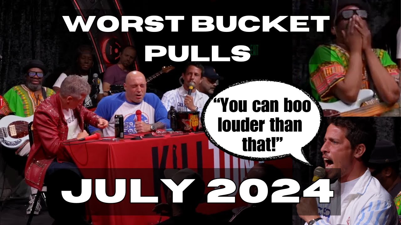 Top 9 WORST Bucket Pulls of Kill Tony (July)