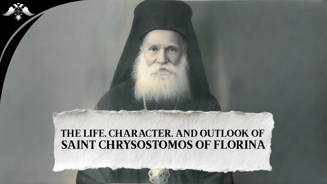 The Life, Character, and Outlook of Saint Chrysostomos of Florina | Public Lecture