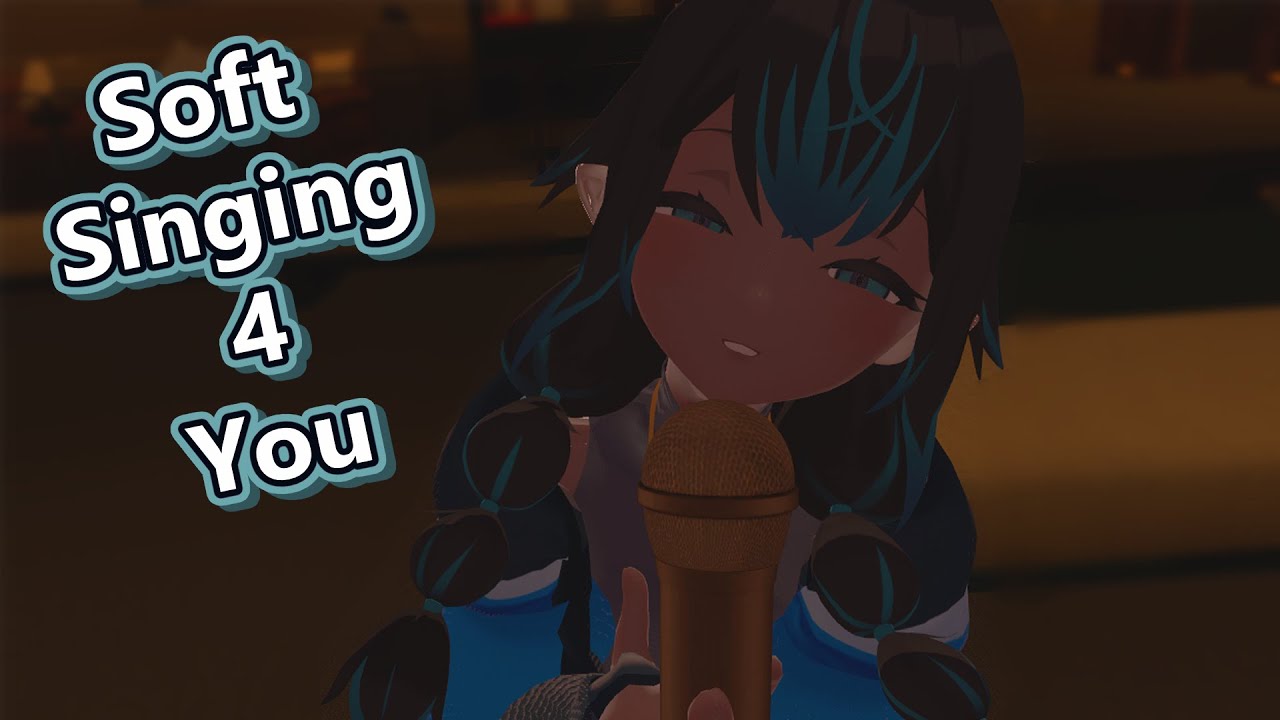 Soft Singing to Go to Sleep I Guess