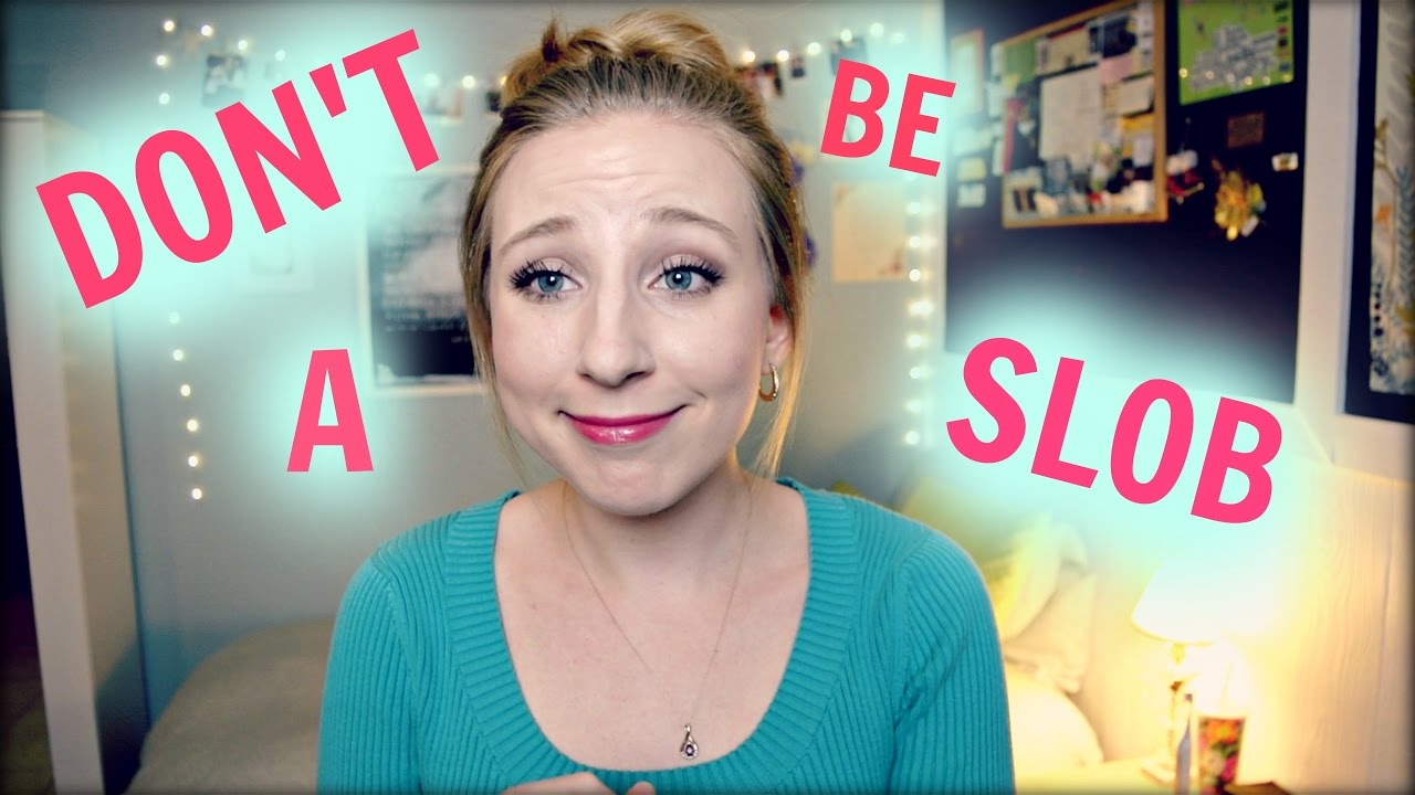 'Cleanliness is next to Godliness' (don't be a slob please)