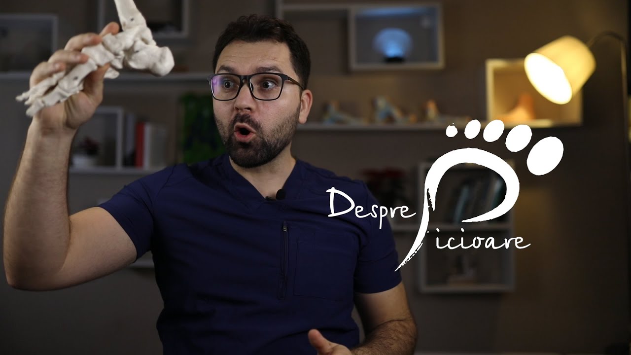 Anatomia piciorului pe înțelesul tuturor! (Despre picioare - episodul 4)