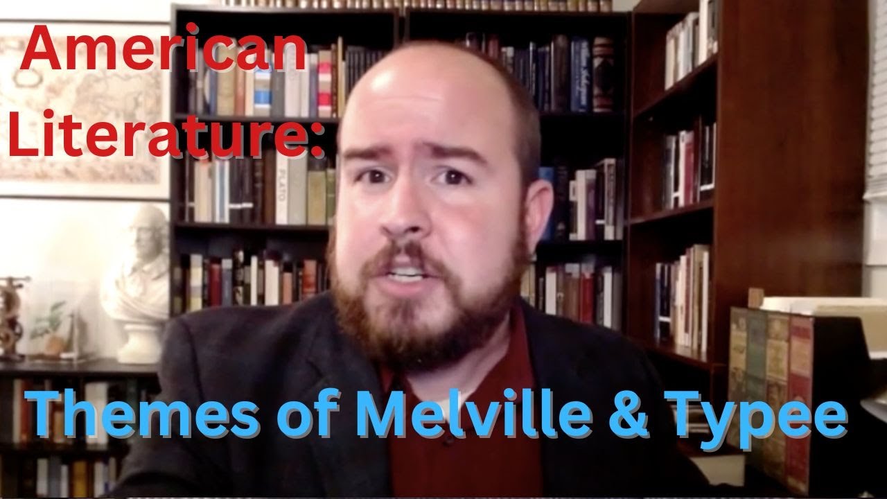 Themes of Melville & Typee | American Literature
