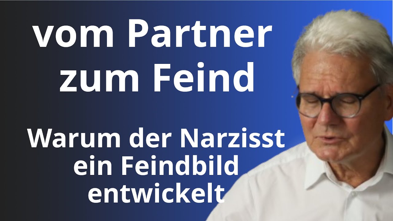 Vom Partner zum Feind, warum der Narzisst ein Feindbild entwickeln muss