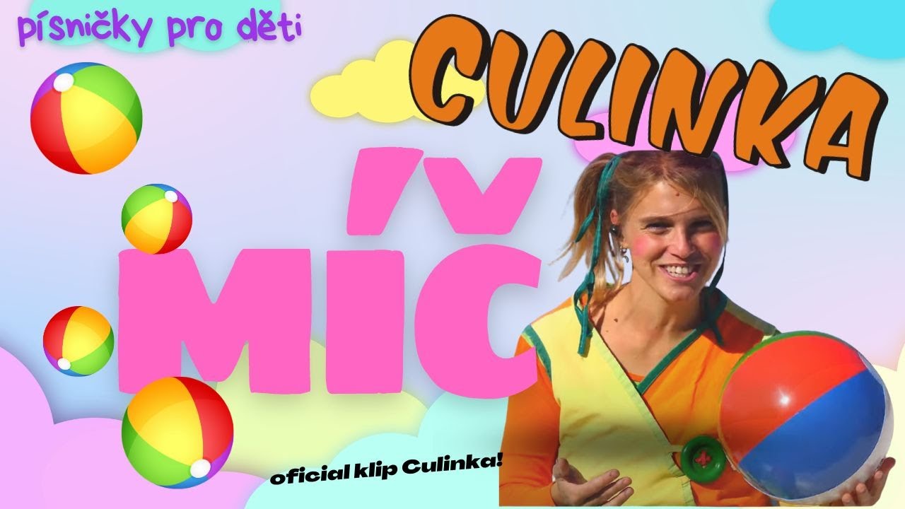 Culinka - M&iacute;č (ofici&aacute;ln&iacute; klip) P&iacute;sničky pro děti
