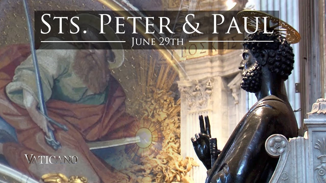 Celebrating the Patron Saints of Rome: Sts. Peter & Paul - EWTN Vaticano