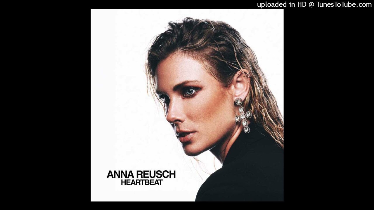 Anna Reusch - Heartbeat (Original Mix)