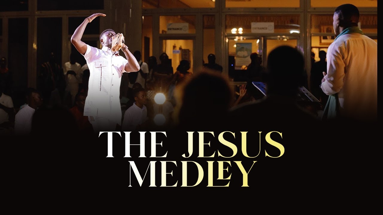 THE JESUS MEDLEY Ft. Kweku Teye
